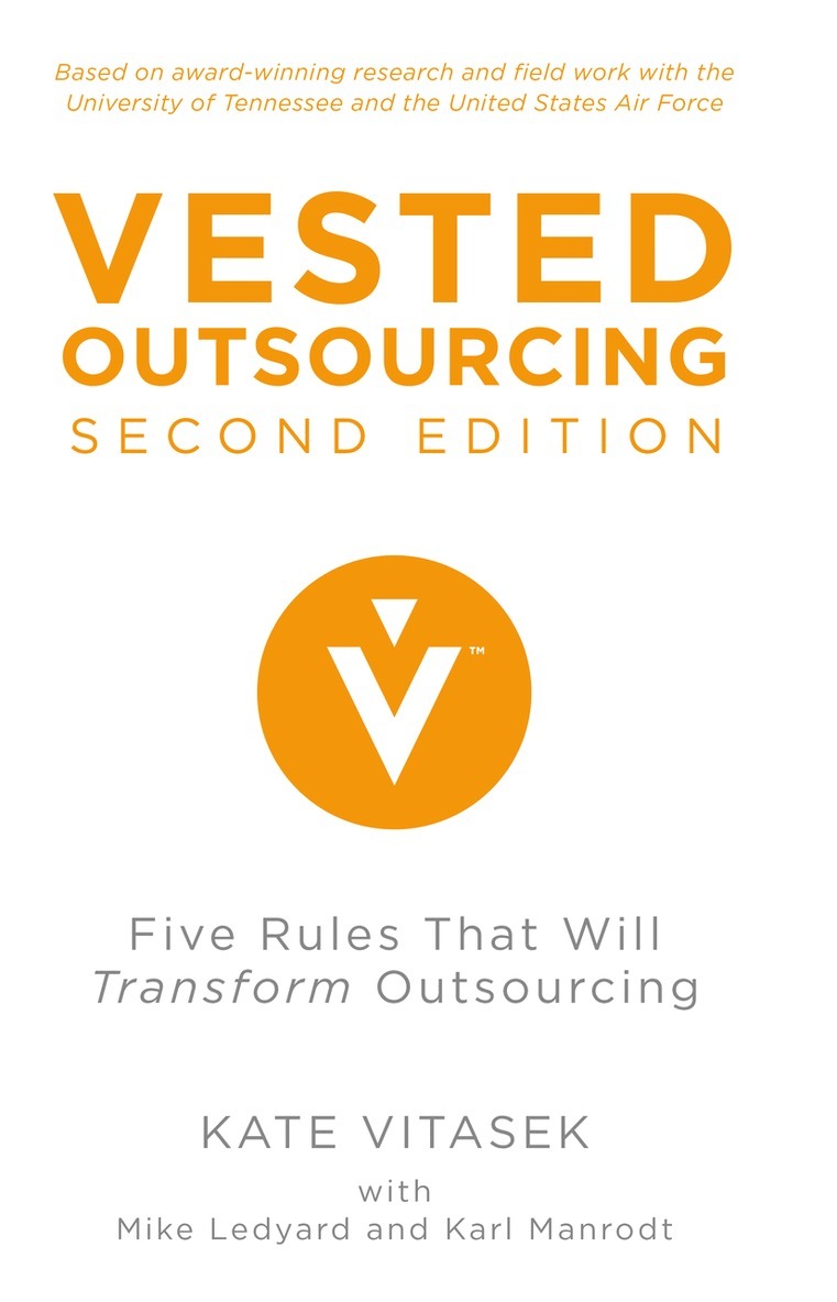 K. Vitasek, M. Ledyard - Vested Outsourcing, Second Edition, Inbunden