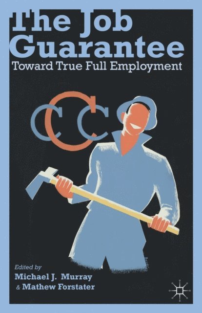 M. Forstater, M. Murray - Job Guarantee, E-bok