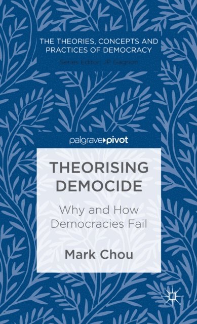 M. Chou - Theorising Democide, E-bok