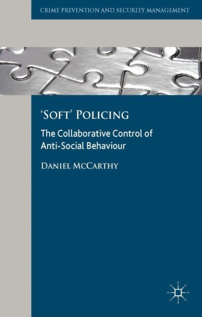 D. McCarthy - 'Soft' Policing, E-bok