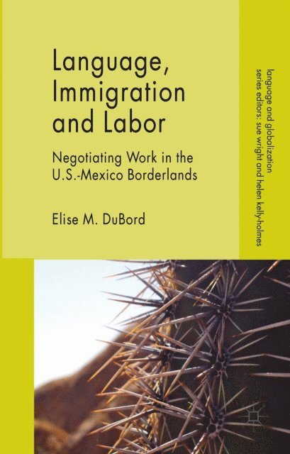 E. DuBord - Language, Immigration and Labor, E-bok