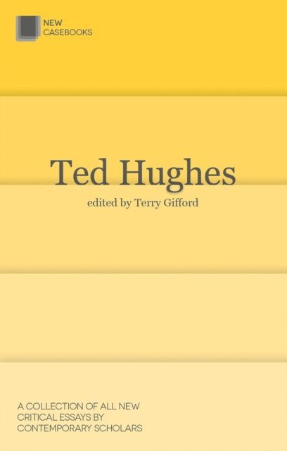 Terry Gifford - Ted Hughes, E-bok