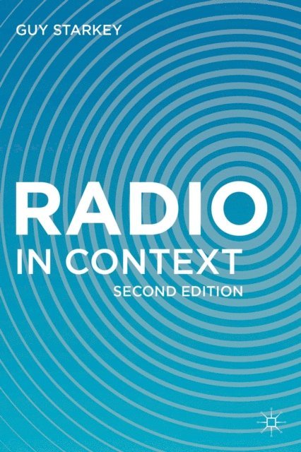 Guy Starkey - Radio in Context, E-bok