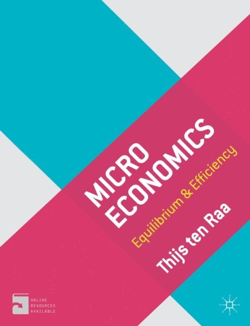 Thijs ten Raa - Microeconomics, E-bok