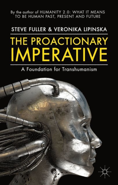 V. Lipinska, S. Fuller - Proactionary Imperative, E-bok. Tillgänglighet: Lägg i varukorg