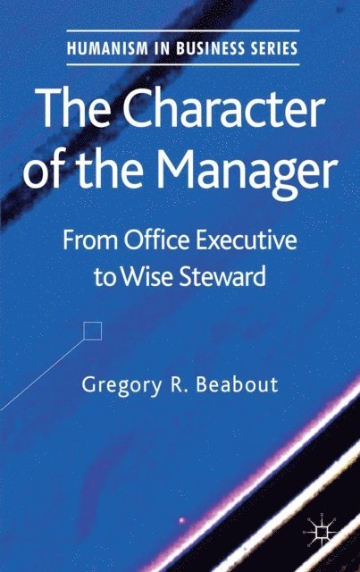 G. Beabout - Character of the Manager, E-bok