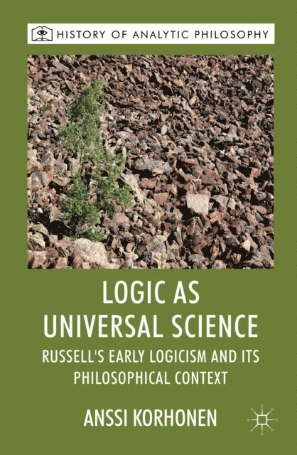A. Korhonen - Logic as Universal Science, E-bok