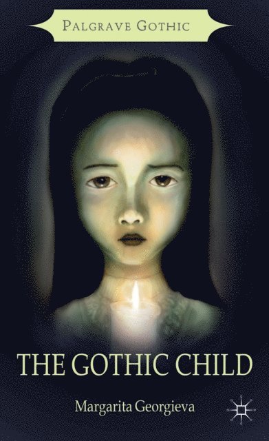 Margarita Georgieva - Gothic Child, E-bok