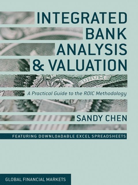 S. Chen - Integrated Bank Analysis and Valuation, E-bok