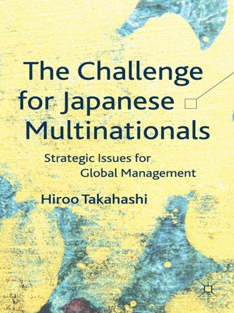 H. Takahashi - Challenge for Japanese Multinationals, E-bok