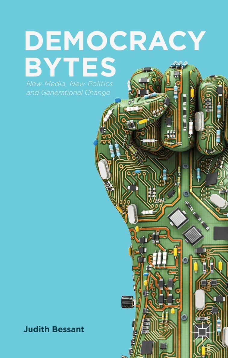 J. Bessant - Democracy Bytes, Inbunden