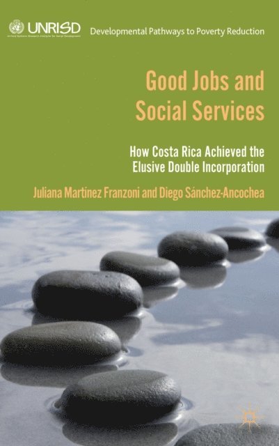 D. Sanchez Ancochea - Good Jobs and Social Services, E-bok