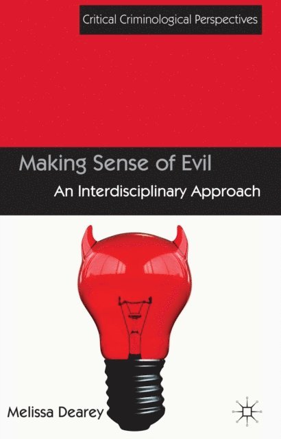 Melissa Dearey - Making Sense of Evil, E-bok
