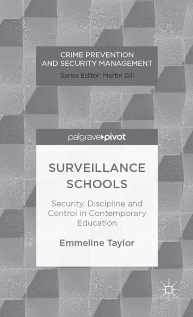 E. Taylor - Surveillance Schools, E-bok