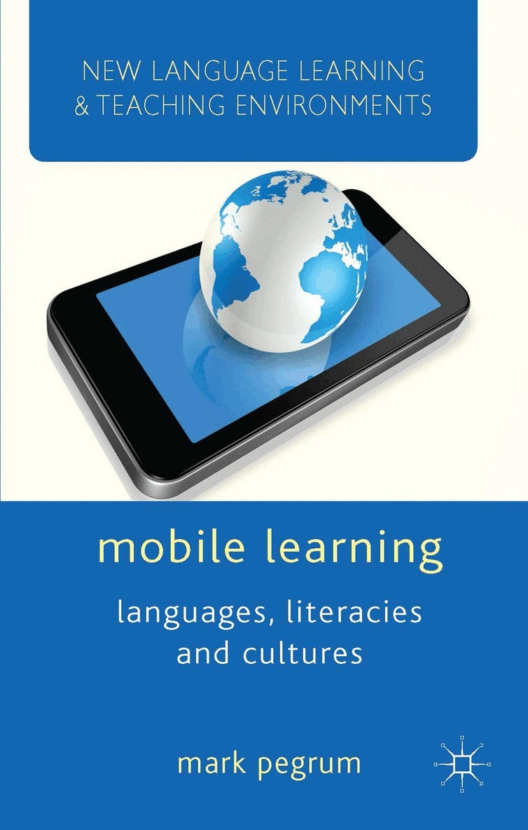 M. Pegrum - Mobile Learning, Häftad