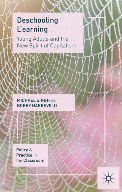 B. Harreveld, M. Singh - Deschooling L'earning, E-bok