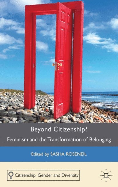 S. Roseneil - Beyond Citizenship?, E-bok