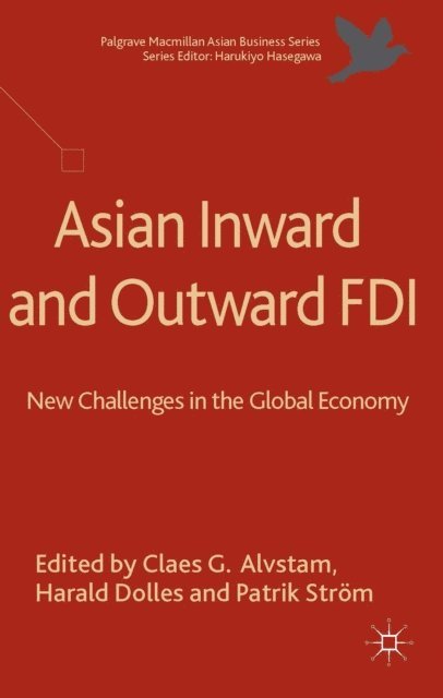 P. Strom, H. Dolles, C. Alvstam - Asian Inward and Outward FDI, E-bok