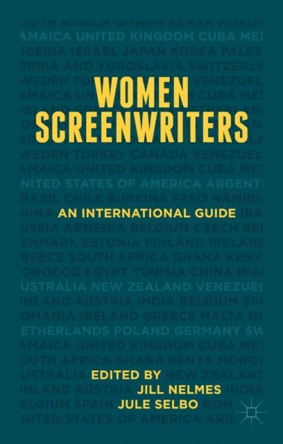 Jule Selbo, Jill Nelmes - Women Screenwriters, E-bok