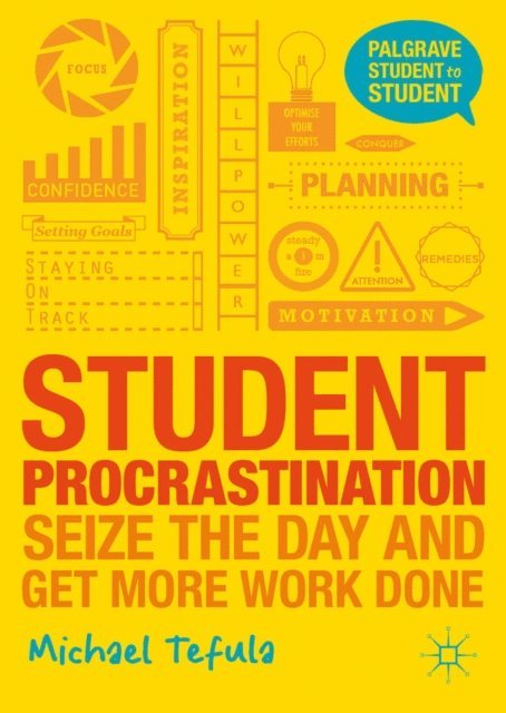 Michael Tefula - Student Procrastination, E-bok