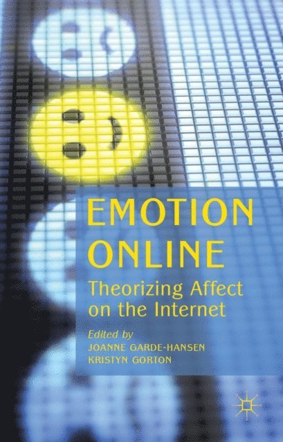 K. Gorton, J. Garde-Hansen - Emotion Online, E-bok