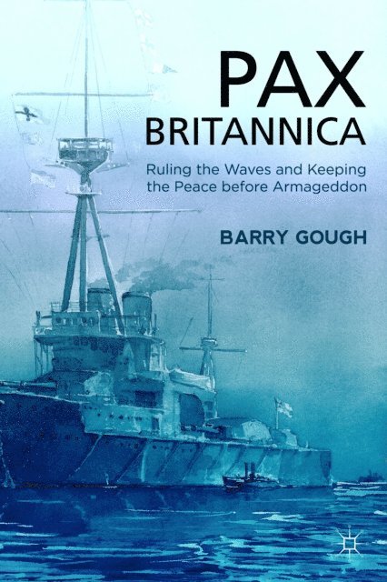 B. Gough - Pax Britannica, E-bok