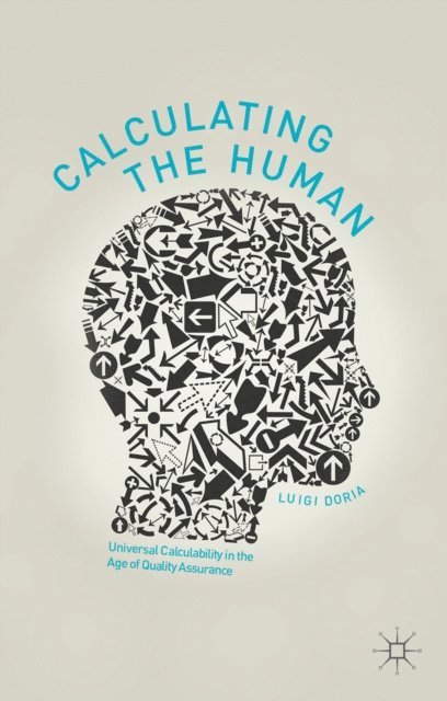 L. Doria - Calculating the Human, E-bok