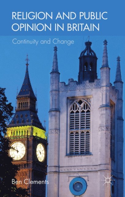 B. Clements - Religion and Public Opinion in Britain, E-bok