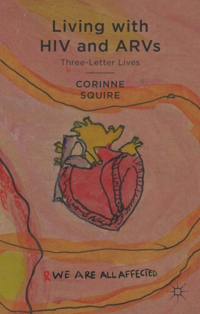 C. Squire - Living with HIV and ARVs, E-bok