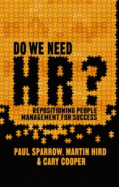 C. Cooper, Paul Sparrow - Do We Need HR?, E-bok