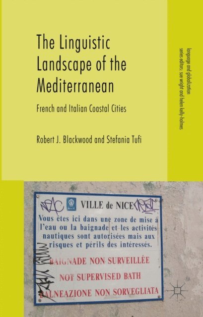 Robert J. Blackwood, Stefania Tufi - Linguistic Landscape of the Mediterranean, E-bok