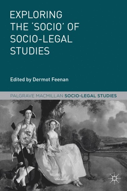 Dermot Feenan - Exploring the 'Socio' of Socio-Legal Studies, E-bok