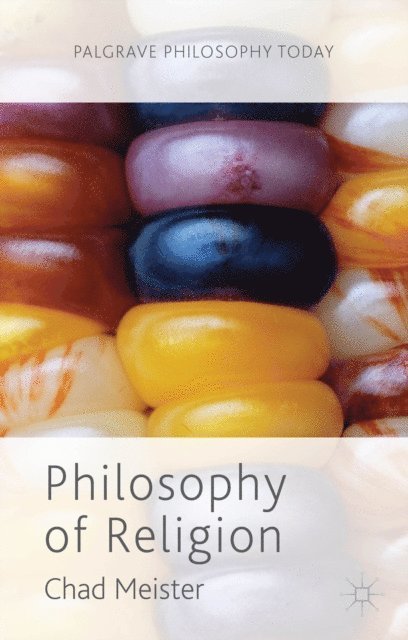 Chad Meister - Philosophy of Religion, E-bok