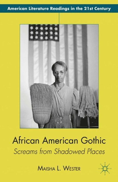 M. Wester - African American Gothic, E-bok