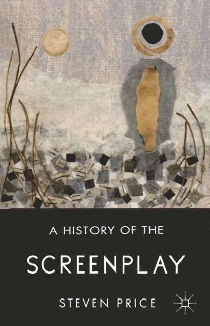 S. Price - History of the Screenplay, E-bok