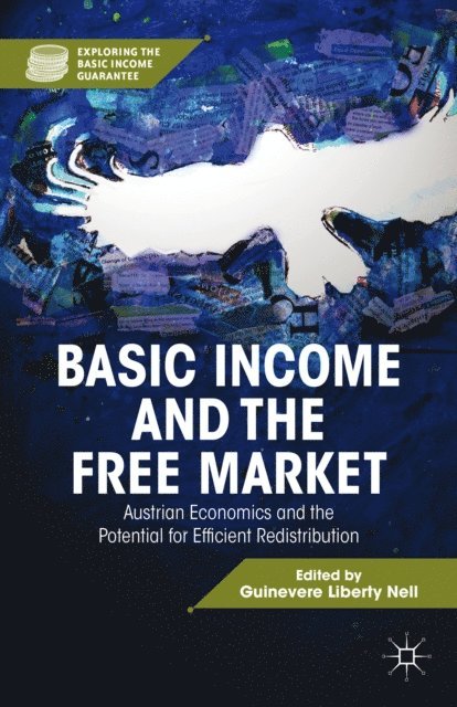 G. Nell - Basic Income and the Free Market, E-bok