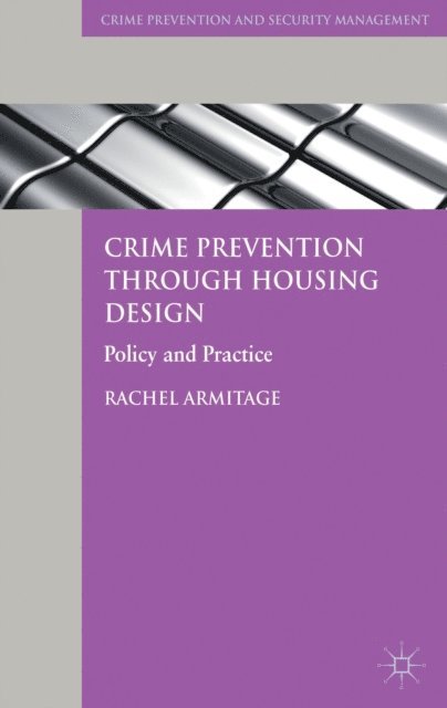 R. Armitage - Crime Prevention through Housing Design, E-bok