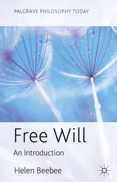 H. Beebee - Free Will, E-bok