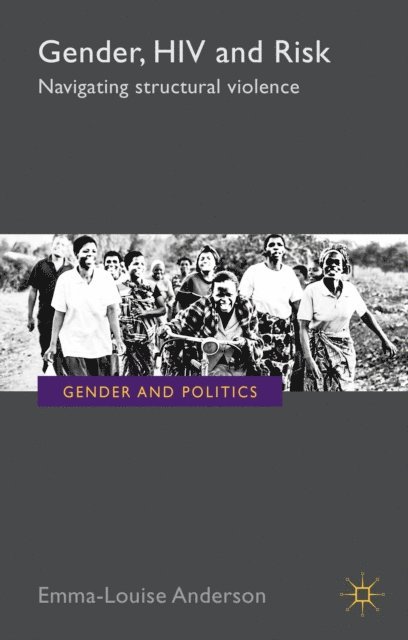 E. Anderson - Gender, HIV and Risk, E-bok
