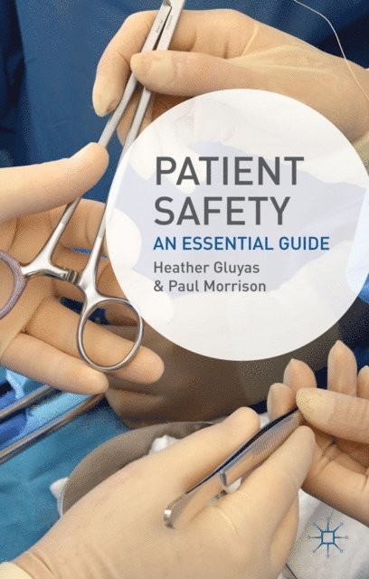 Heather Gluyas, Paul Morrison - Patient Safety, E-bok