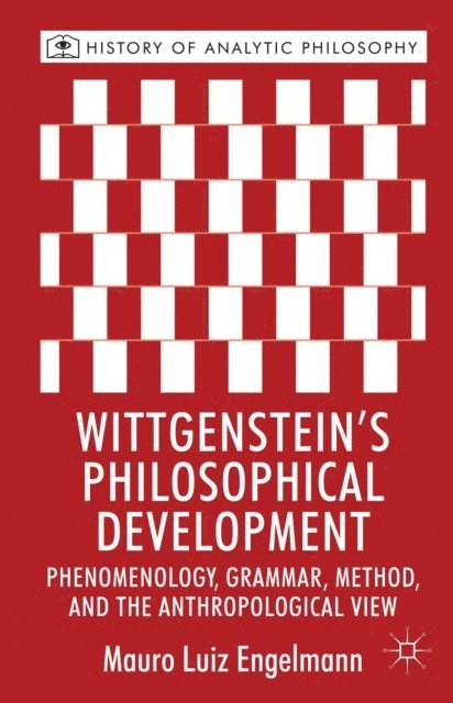 M. Engelmann - Wittgenstein's Philosophical Development, E-bok