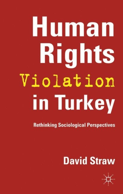 D. Straw - Human Rights Violation in Turkey, E-bok. Tillgänglighet: Lägg i varukorg