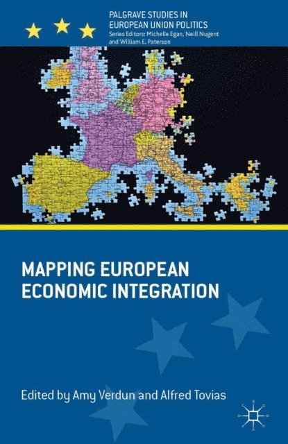 A. Tovias, A. Verdun - Mapping European Economic Integration, E-bok