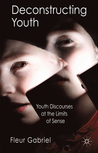 F. Gabriel - Deconstructing Youth, E-bok