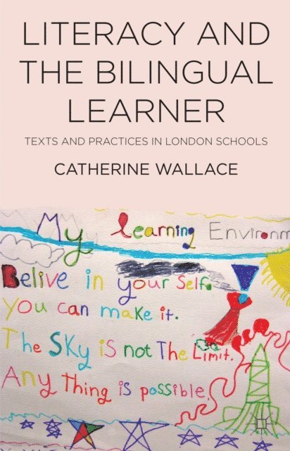 Catherine Wallace - Literacy and the Bilingual Learner, E-bok
