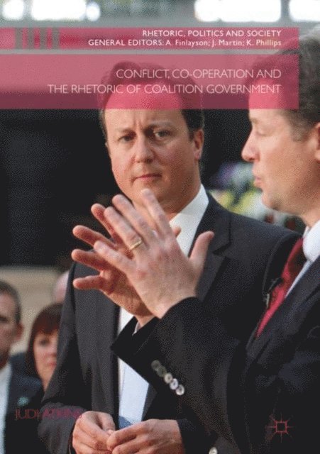 Judi Atkins - Conflict, Co-operation and the Rhetoric of Coalition Government, E-bok