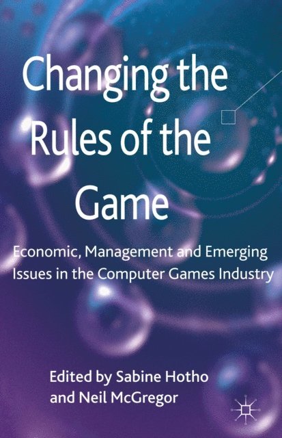 N. McGregor, S. Hotho - Changing the Rules of the Game, E-bok. Tillgänglighet: Lägg i varukorg