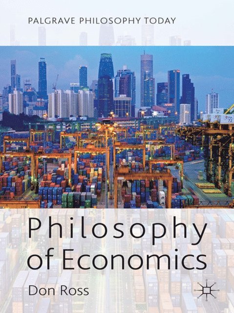 D. Ross - Philosophy of Economics, E-bok