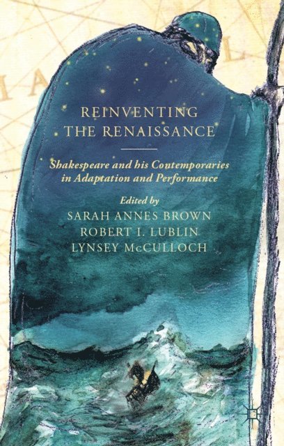 L. McCulloch, R. Lublin, S. Brown - Reinventing the Renaissance, E-bok