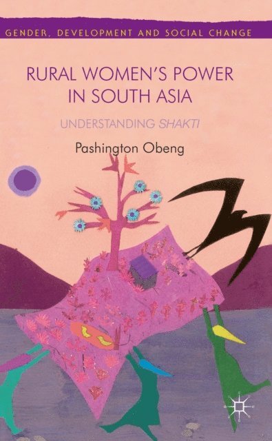 P. Obeng - Rural Women's Power in South Asia:, E-bok